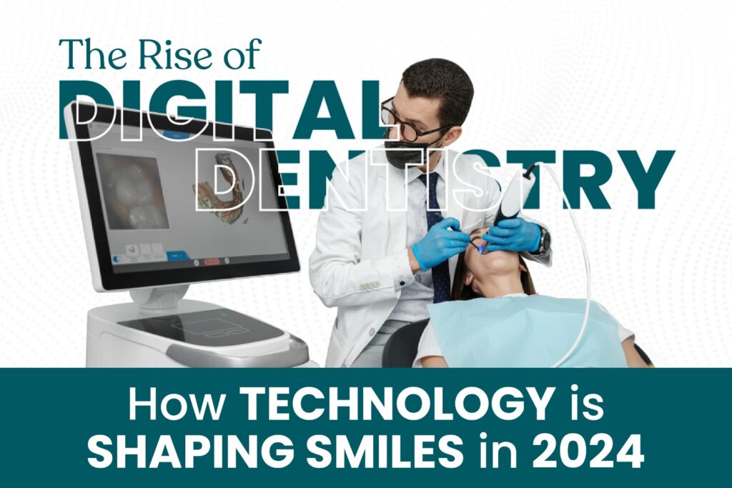 Digital Dentistry