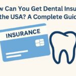 How Can You Get Dental Insurance?